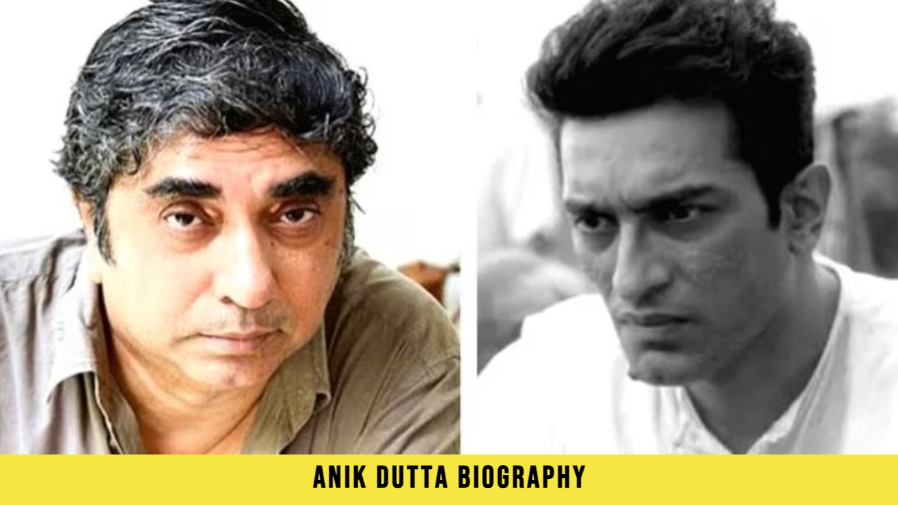 Anik Dutta Biography
